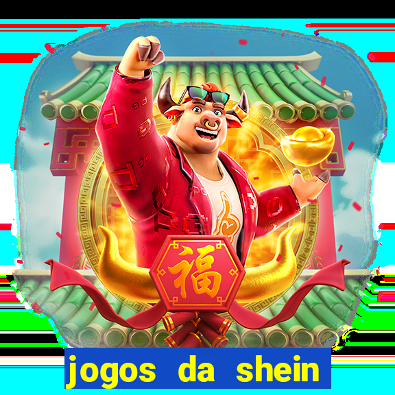 jogos da shein para ganhar pontos